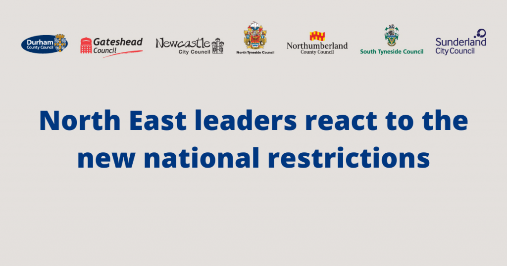 North East leaders have reacted to new national restrictions