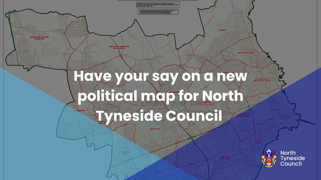 Have your say on a new political map for North Tyneside Council