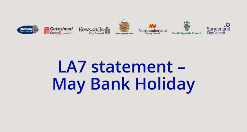 LA7 statement - May Bank Holiday - Carry on being cautious to limit virus spread